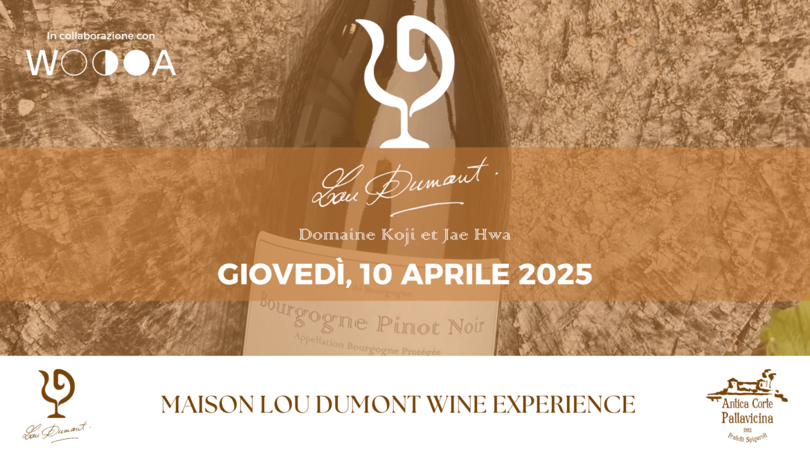 10 aprile 2025: Maison Lou Dumont Wine Experience