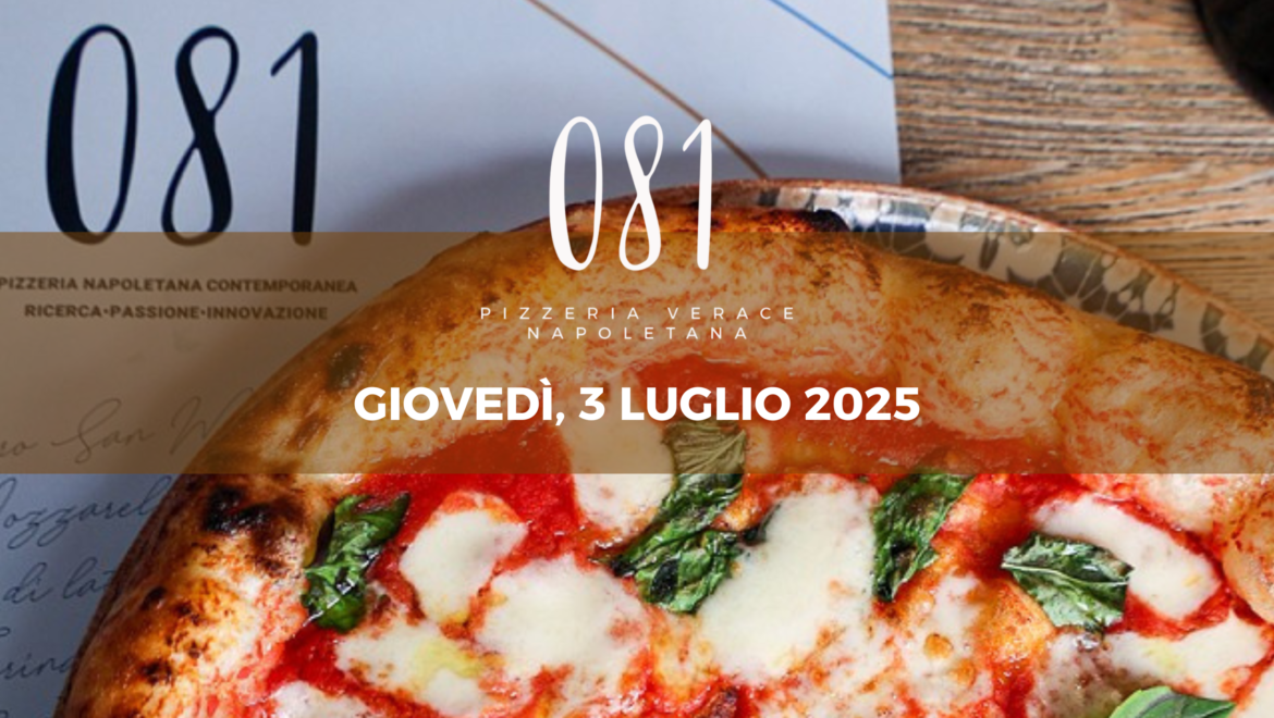 3 luglio 2025: Francesco Saggese di Pizzeria 081 al Bar-So’